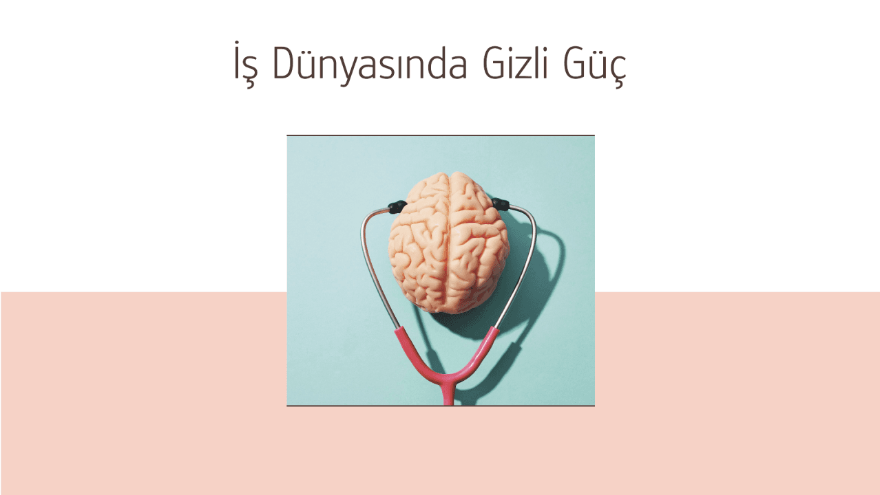 Duygusal Zekanın Farklı İsimleri: İş Dünyasında Gizli Güç